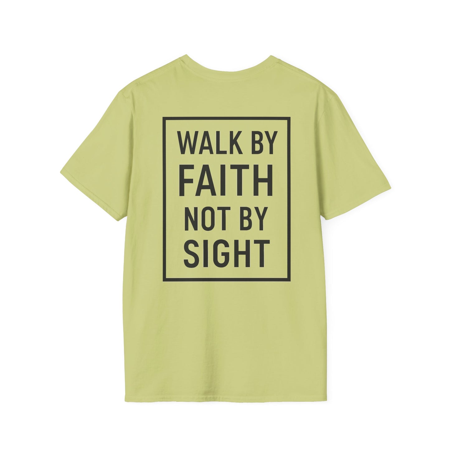 Inspirational Faith Graphic Unisex Softstyle T-Shirt - Walk by Faith Not by Sight