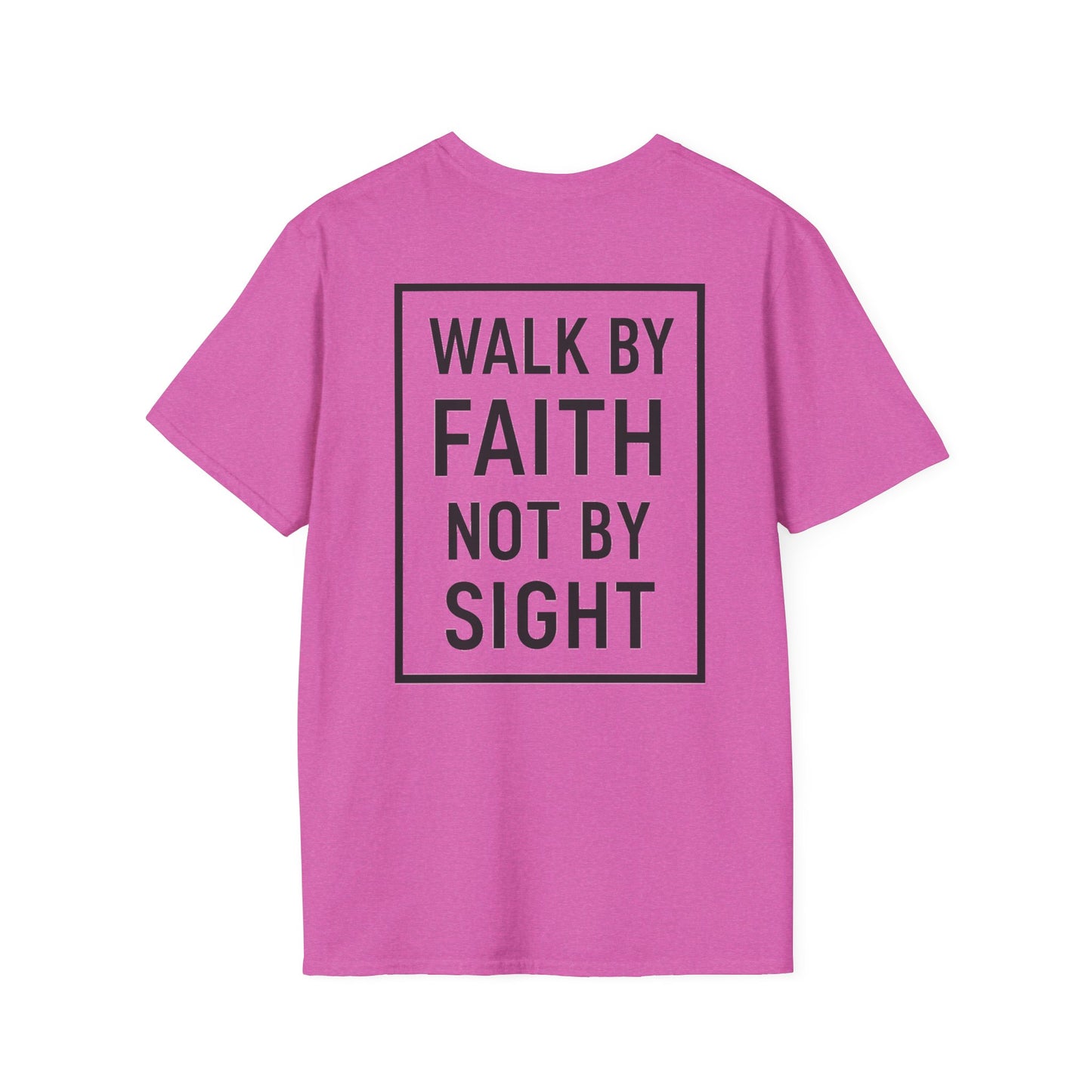 Inspirational Faith Graphic Unisex Softstyle T-Shirt - Walk by Faith Not by Sight