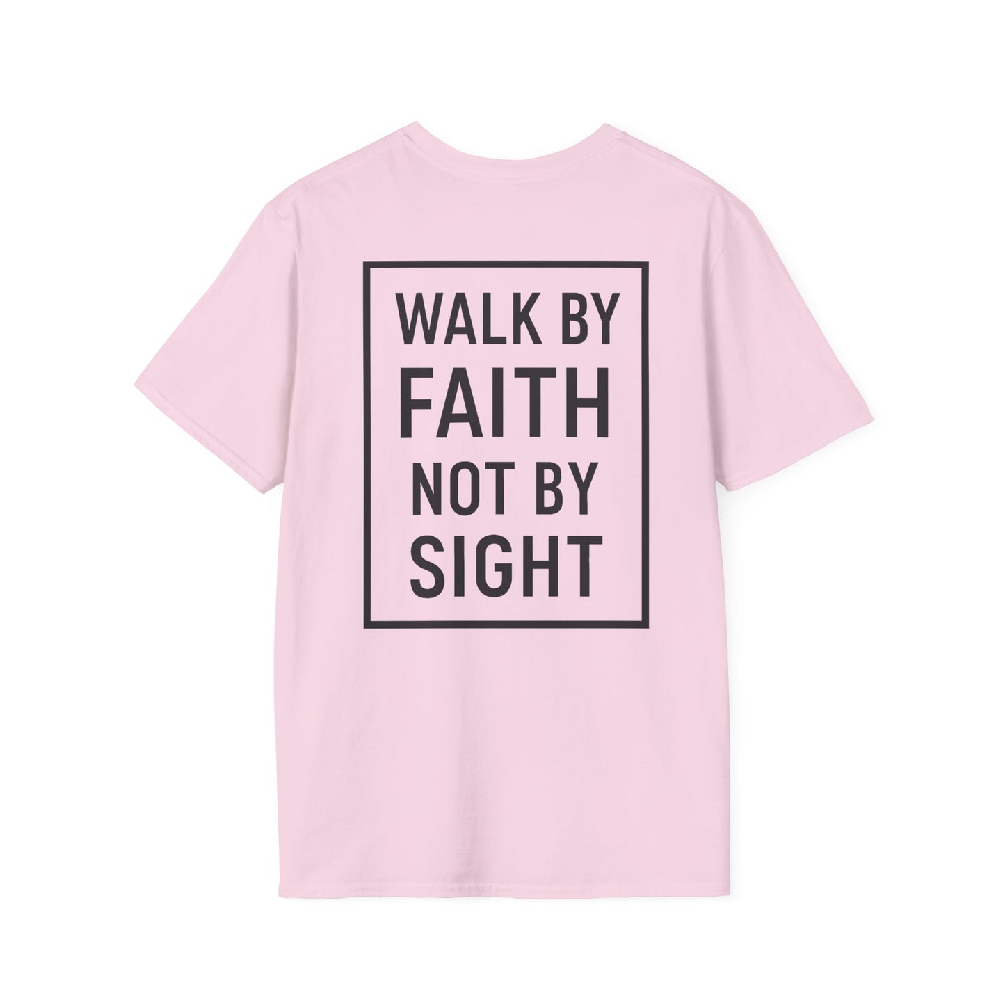 Inspirational Faith Graphic Unisex Softstyle T-Shirt - Walk by Faith Not by Sight