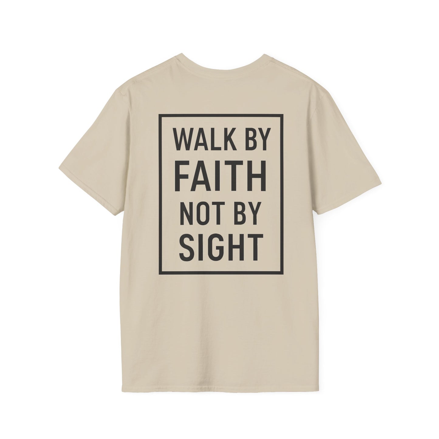 Inspirational Faith Graphic Unisex Softstyle T-Shirt - Walk by Faith Not by Sight