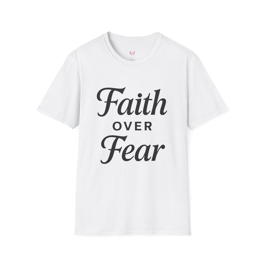 Inspirational Faith Over Fear Unisex Softstyle T-Shirt